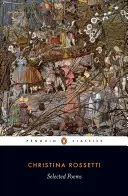 Christina Rossettiová: Vybrané básne - Christina Rossetti: Selected Poems
