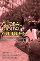Globálne digitálne kultúry: Perspektívy z južnej Ázie - Global Digital Cultures: Perspectives from South Asia