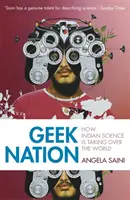 Národ gékov: Ako indická veda ovládla svet - Geek Nation: How Indian Science Is Taking Over the World