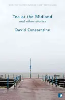 Čaj v Midlande: A iné príbehy - Tea at the Midland: And Other Stories