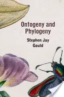 Ontogenéza a fylogenéza - Ontogeny and Phylogeny