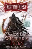 Oko zimnej zúrivosti - The Eye of Winter's Fury