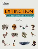 Vyhynutie: Nie je to koniec sveta? - Extinction: Not the End of the World?