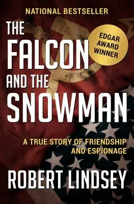 Sokol a snehuliak: Skutočný príbeh o priateľstve a špionáži - The Falcon and the Snowman: A True Story of Friendship and Espionage