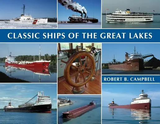 Klasické lode Veľkých jazier - Classic Ships of the Great Lakes
