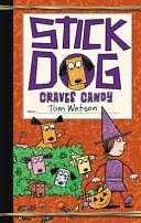Stick Dog túži po sladkostiach - Stick Dog Craves Candy