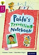 Oxford Reading Tree Story Sparks: Oxford Level 10: Pablov cestovný zápisník - Oxford Reading Tree Story Sparks: Oxford Level  10: Pablo's Travelling Notebook