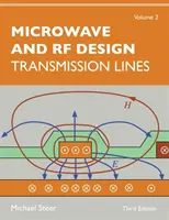 Mikrovlnné a rádiové navrhovanie, zväzok 2: Prenosové vedenia - Microwave and RF Design, Volume 2: Transmission Lines