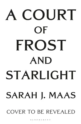 Dvor z mrazu a hviezdneho svetla - A Court of Frost and Starlight