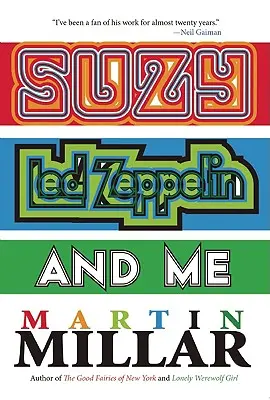 Suzy, Led Zeppelin a ja - Suzy, Led Zeppelin, and Me