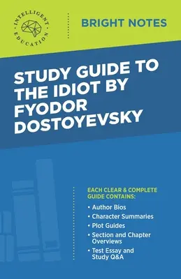Študijná príručka k Idiotovi od Fiodora Dostojevského - Study Guide to The Idiot by Fyodor Dostoyevsky