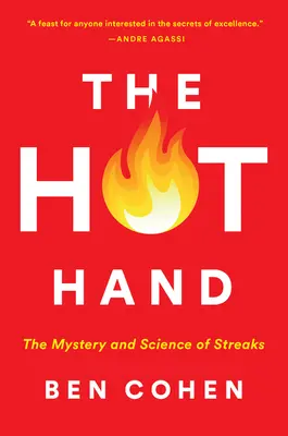 Horúca ruka: Záhada a veda o pruhoch - The Hot Hand: The Mystery and Science of Streaks