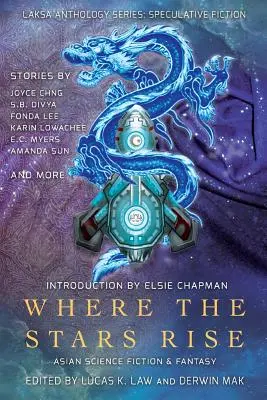 Kde vychádzajú hviezdy: ázijská science fiction a fantasy - Where the Stars Rise: Asian Science Fiction and Fantasy