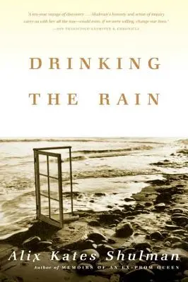 Piť dážď - Drinking the Rain
