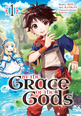Z milosti bohov (Manga) 01 - By the Grace of the Gods (Manga) 01