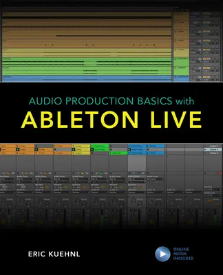 Základy zvukovej produkcie s Ableton Live - Audio Production Basics with Ableton Live