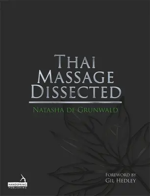 Rozbor thajskej masáže - Thai Massage Dissected