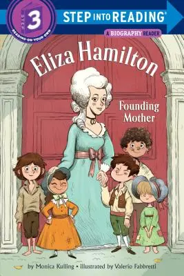 Eliza Hamiltonová: Matka zakladateľka - Eliza Hamilton: Founding Mother