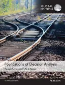 Základy analýzy rozhodovania, globálne vydanie - Foundations of Decision Analysis, Global Edition