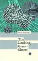 Sestry v zrkadle - Looking-Glass Sisters