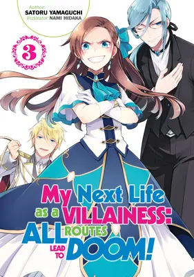 Môj ďalší život zloducha: Všetky cesty vedú do záhuby! Zväzok 3 - My Next Life as a Villainess: All Routes Lead to Doom! Volume 3