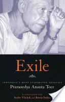 Exil: Rozhovory s Pramoedya Ananta Toer - Exile: Conversations with Pramoedya Ananta Toer