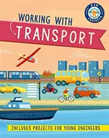 Detský inžinier: Práca s dopravnými prostriedkami - Kid Engineer: Working with Transport