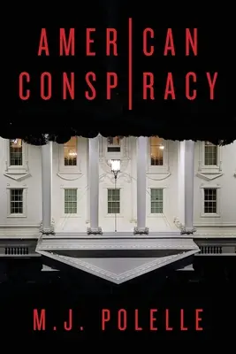 Americké sprisahanie - American Conspiracy