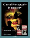 Klinická fotografia v zubnom lekárstve - Clinical Photography in Dentistry
