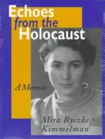 Ozveny holokaustu: Spomienky - Echoes from the Holocaust: A Memoir