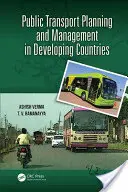 Plánovanie a riadenie verejnej dopravy v rozvojových krajinách - Public Transport Planning and Management in Developing Countries