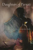 Dcéry Parvati: Ženy a šialenstvo v súčasnej Indii - Daughters of Parvati: Women and Madness in Contemporary India