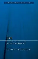 Jób: Záhada utrpenia a Božia zvrchovanosť - Job: The Mystery of Suffering and God's Sovereignty