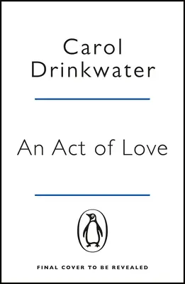Akt lásky - rozsiahly a sugestívny milostný príbeh o statočnosti a odvahe v najtemnejších hodinách - Act of Love - A sweeping and evocative love story about bravery and courage in our darkest hours