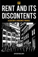 Nájomné a jeho nespokojnosť: Storočie boja o bývanie - Rent and Its Discontents: A Century of Housing Struggle