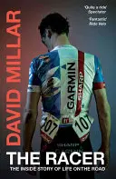 Pretekár: Život profesionálneho cyklistu na ceste - The Racer: Life on the Road as a Pro Cyclist