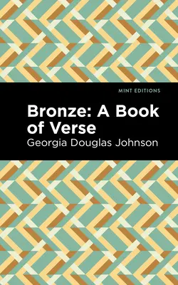 Bronz: Kniha veršov - Bronze: A Book of Verse