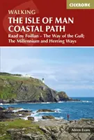 Pobrežná cesta ostrova Man - Raad Ny Foillan - Cesta čajky; Tisícročná a sleďová cesta - Isle of Man Coastal Path - Raad Ny Foillan - The Way of the Gull; The Millennium and Herring Ways
