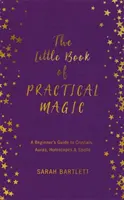 Malá kniha praktickej mágie - The Little Book of Practical Magic