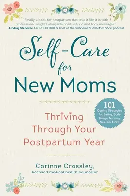 Starostlivosť o seba pre novopečené mamičky: Ako prežiť rok po pôrode - Self-Care for New Moms: Thriving Through Your Postpartum Year