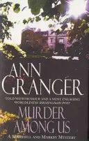 Vražda medzi nami (Mitchell & Markby 4) - útulný anglický vidiecky kriminálny román o smrtiacich sporoch - Murder Among Us (Mitchell & Markby 4) - A cosy English country crime novel of deadly disputes