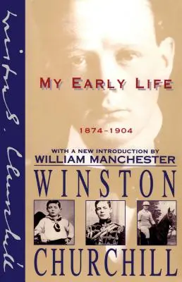 Môj raný život: 1874-1904 - My Early Life: 1874-1904