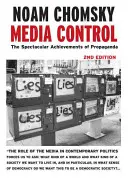Kontrola médií: Veľkolepé úspechy propagandy - Media Control: The Spectacular Achievements of Propaganda