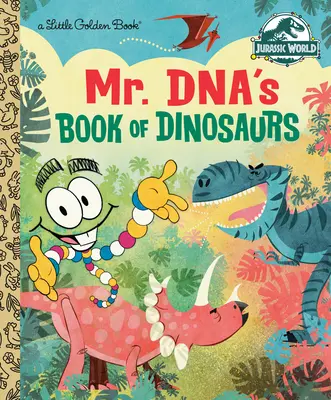 Kniha dinosaurov pána Dna (Jurský svet) - Mr. Dna's Book of Dinosaurs (Jurassic World)