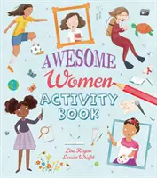 Úžasné ženy - kniha aktivít - Awesome Women Activity Book