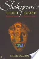 Shakespearova tajná kniha: Rozlúštenie magických a ružencových kódov - Shakespeare's Secret Booke: Deciphering Magical and Rosicrucian Codes