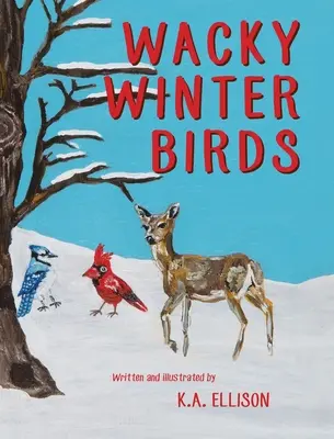 Šialené zimné vtáky - Wacky Winter Birds