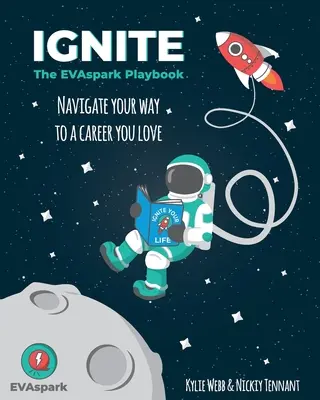 Zapáľte sa: EVAspark Playbook (Príručka EVAspark) - Ignite: The EVAspark Playbook