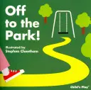 Do parku! - Off to the Park!