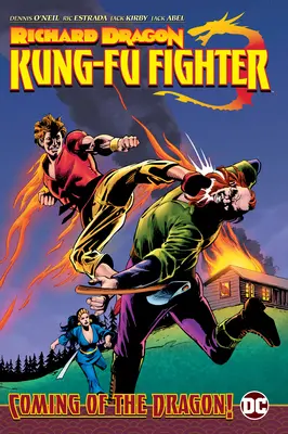 Richard Dragon, Kung-Fu Fighter: Príchod draka! - Richard Dragon, Kung-Fu Fighter: Coming of the Dragon!